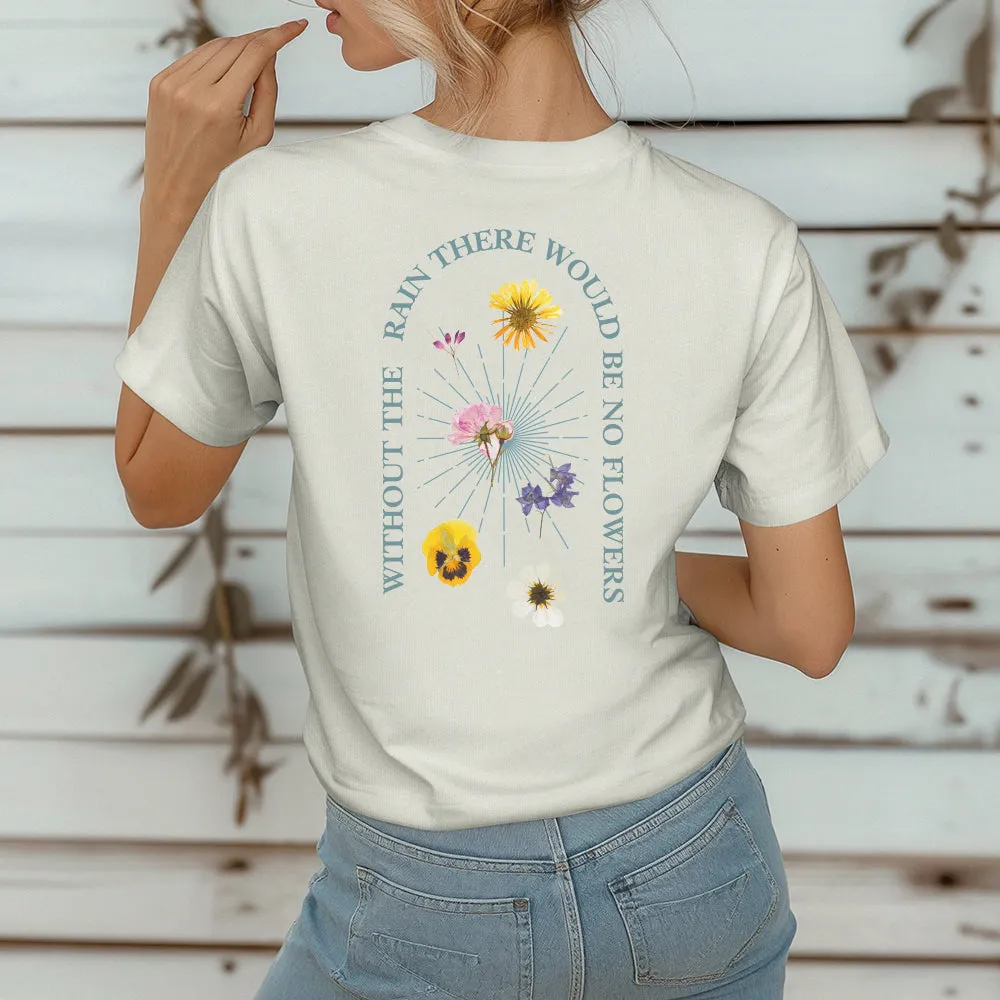 Without the Rain Classic Tee